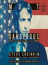 Most dangerous : Daniel Ellsberg and the secret history of the Vietnam War